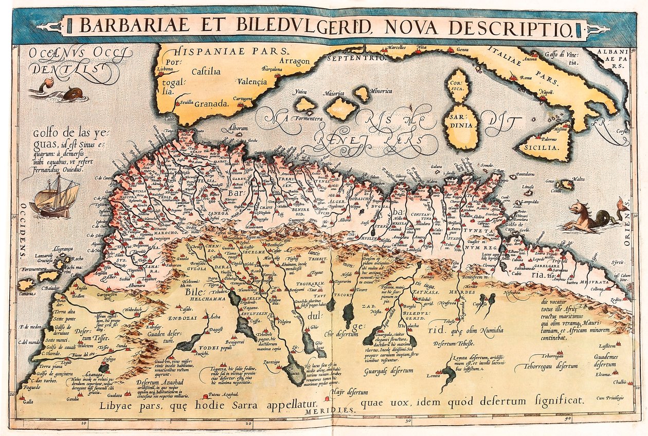 Barbariae and Biledulgerid, Nova Descriptio. Mappa geografica del nord Africa da "Theatrum Orbis Terrarum" di Abraham Ortelius da Abraham Ortelius