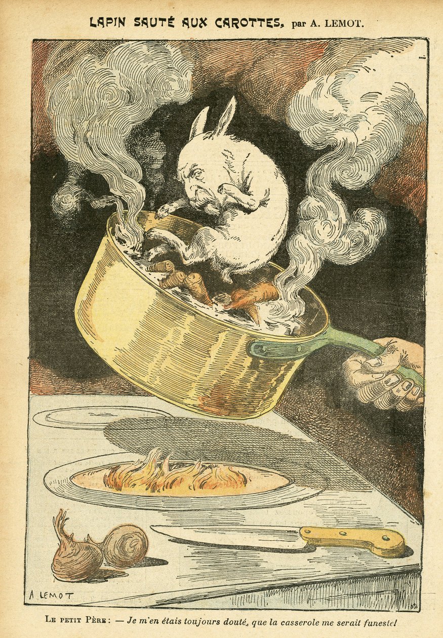 Illustrazione di Achille Lemot (1846-1909) in Le Pelerin, 29/01/05 - Coniglio in umido con carote - Affaire des fiche, Gastronomia cucina - Combes Emile (1835-1921), Coniglio - Pentola - Metafora alimentare, Animalizzazione da Achille Lemot