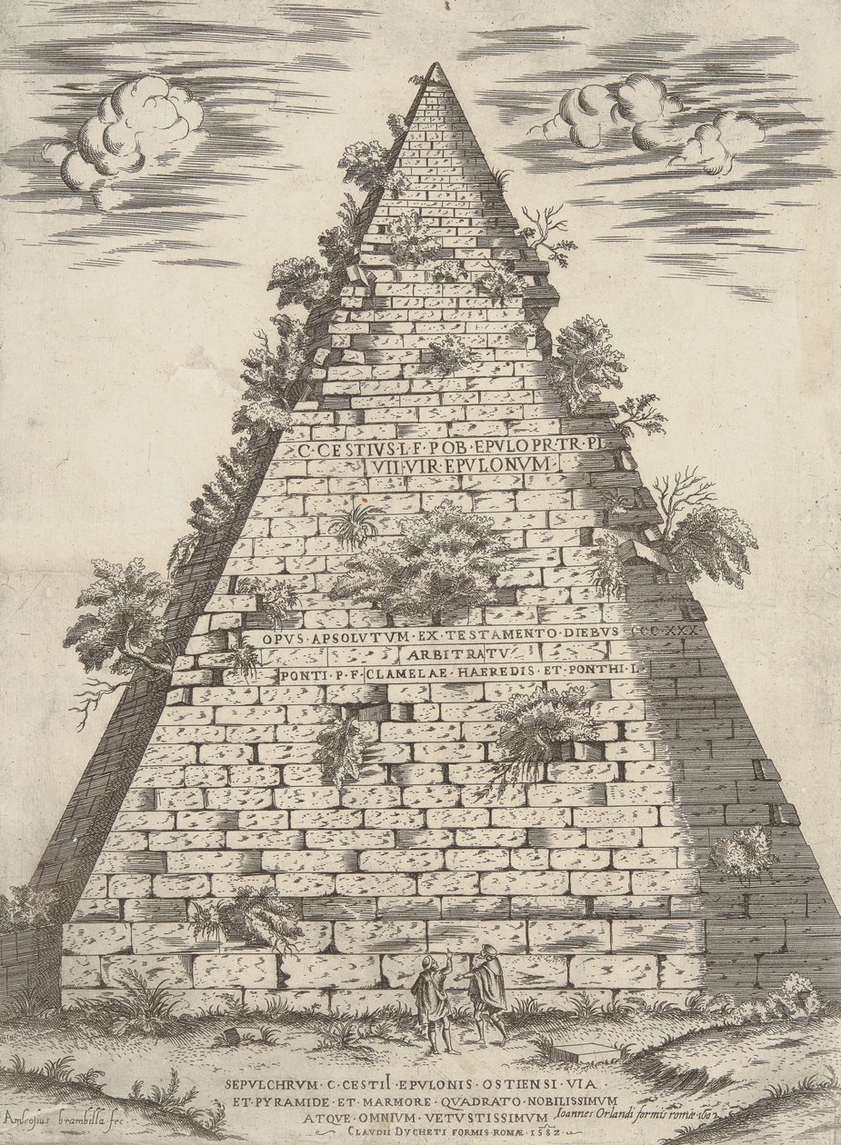 Sepolcro di C. Cestio Epulone sulla Via Ostiense con Piramide e Marmo Quadrato, Nobilissimo e Antichissimo di Tutti da Ambrogio Brambilla