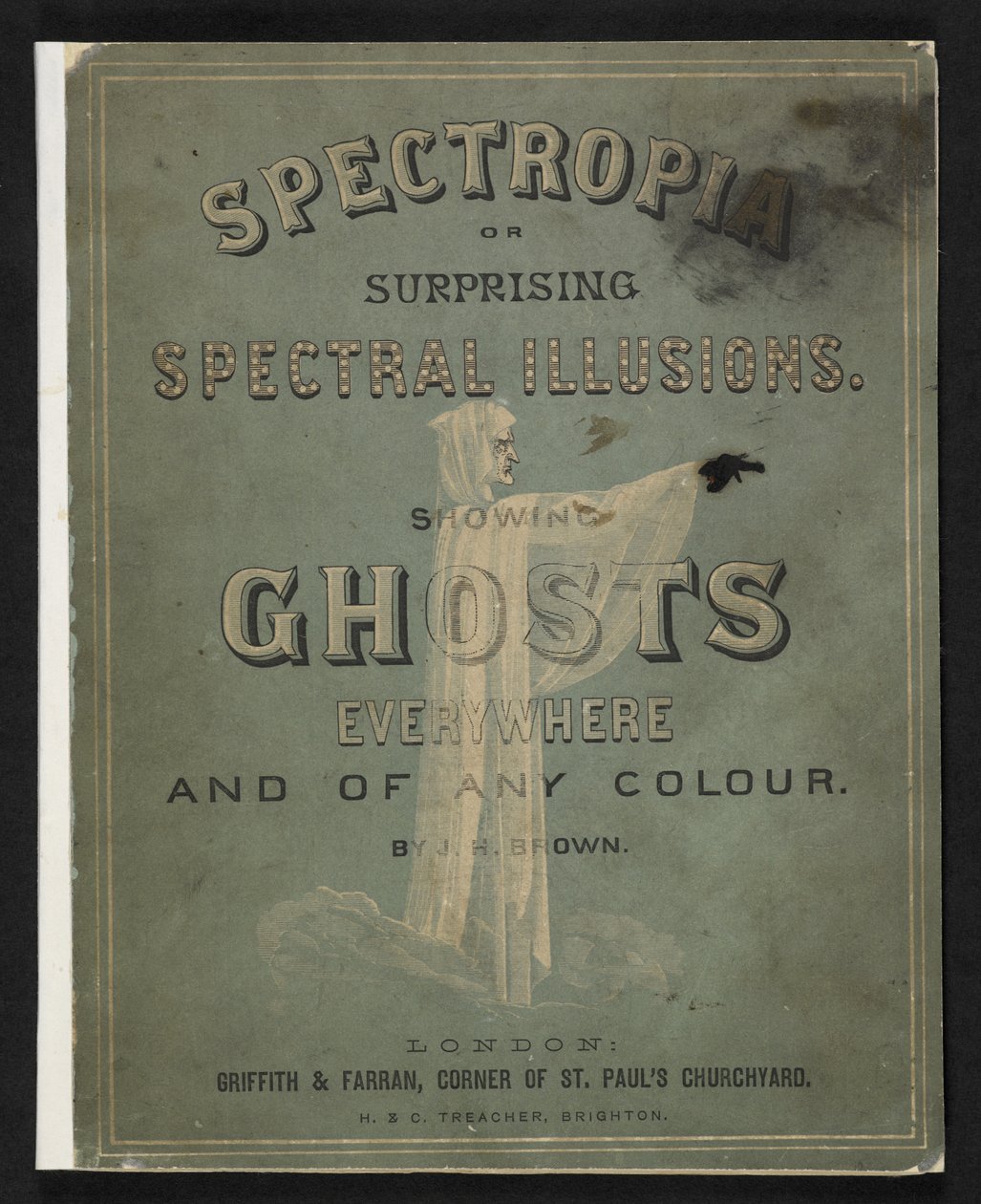 Spectropia o sorprendenti illusioni spettrali, di J.H. Brown da American School