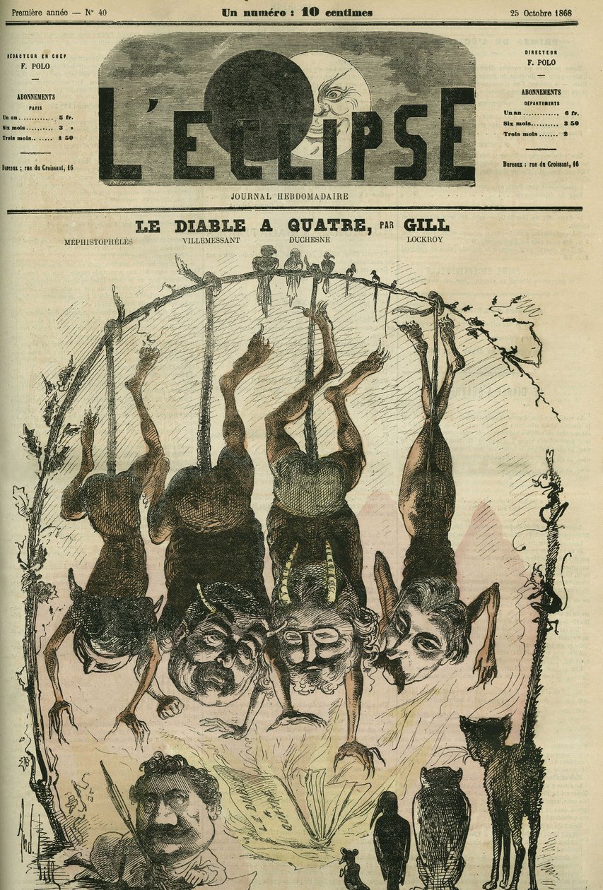 Il Diavolo ha quattro, pamphlet politico ridisegnato da Mefistofele (Mephisto) alias Wolff, Villemessant, Duchesne, Lockroy, e il suo caricaturista Benassit. Copertina in 