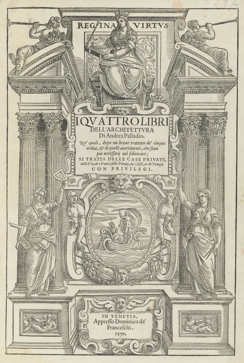 I qvattro libri dell’architettvra da Andrea Palladio