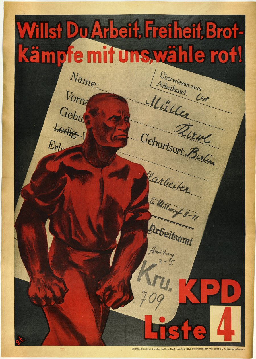 Partito Comunista di Germania "Vuoi lavoro, libertà e pane? Combatti con noi, vota rosso!" KPD, Lista 4 da Anonymous Anonymous