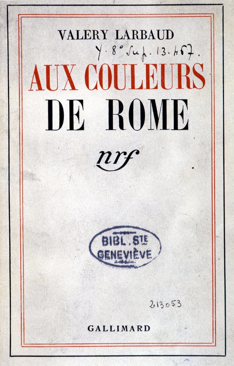 Copertina di "Aux Couleurs de Rome" di Valéry Larbaud, Parigi, Gallimard da Anonymous Anonymous