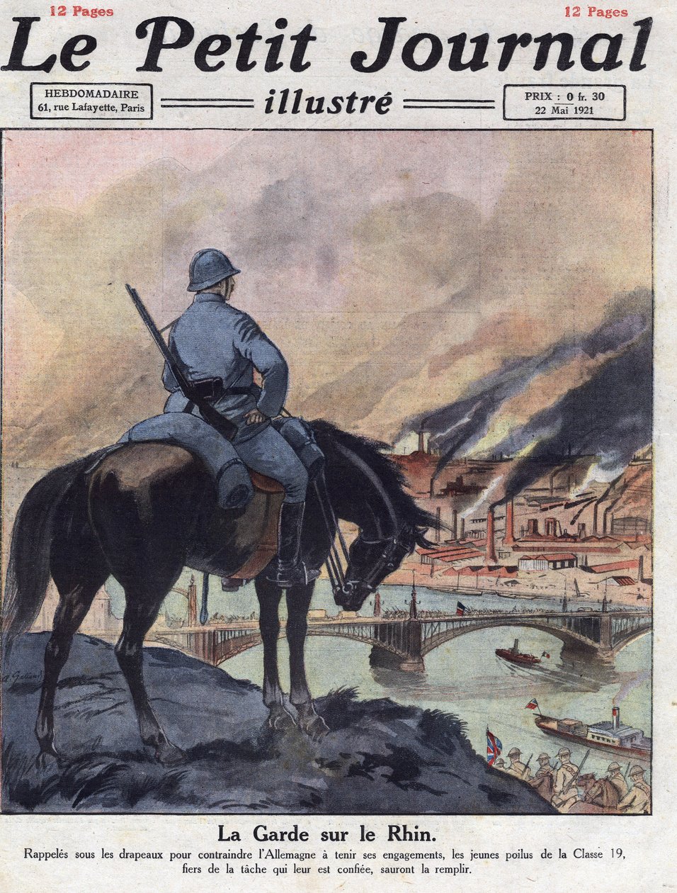 Dopoguerra: Gli ex uomini della Prima Guerra Mondiale tornano sul Reno per garantire che la Germania rispetti gli impegni presi alla Conferenza di Londra. Illustrazione tratta da "Le petit journal illustré" del 22/05/1921. Collezione privata da Anonymous Anonymous