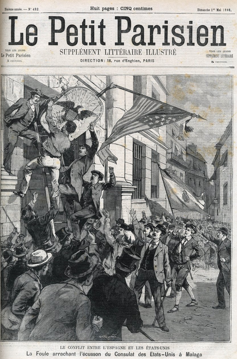 La guerra ispano-americana (Hispano Americana): la folla strappa il distintivo del consolato degli Stati Uniti a Malaga, Spagna nel 1898. Copertina di “Le petit Parisien” di maggio 1898 da Anonymous Anonymous
