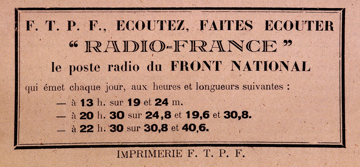 Volantino del FFI-FTPF che invita ad ascoltare Radio France, "la stazione radio del Fronte Nazionale" da Anonymous Anonymous