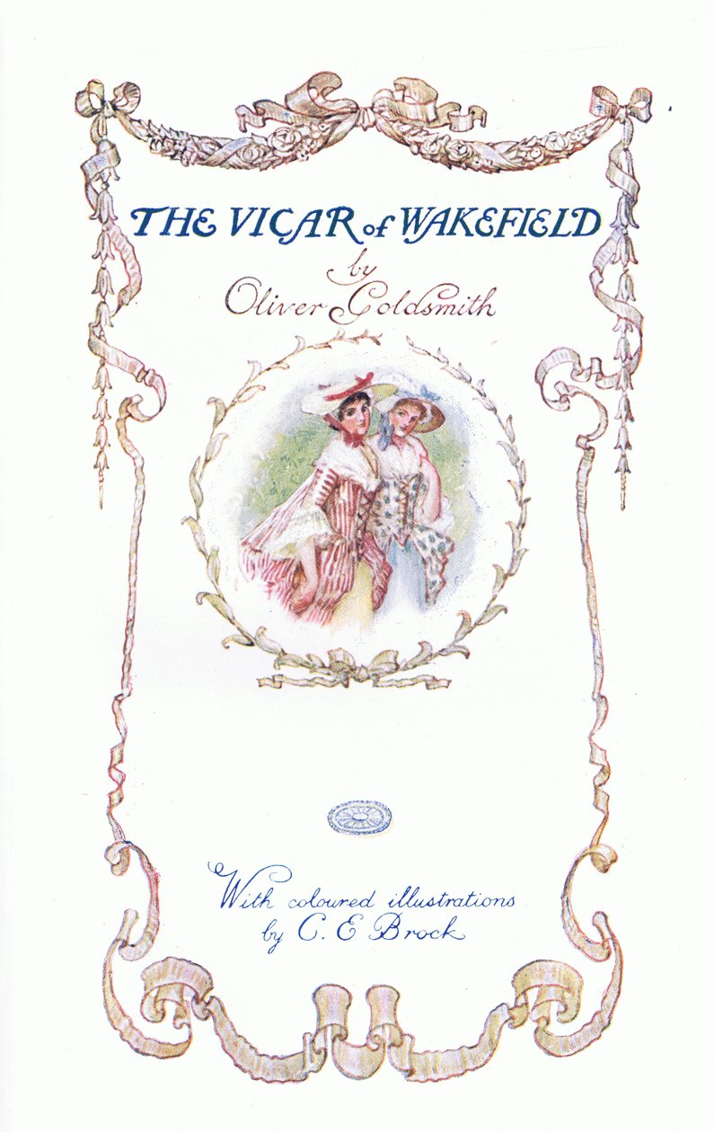 Il Vicario di Wakefield - Pagina del titolo, da Il Vicario di Wakefield pubblicato da J M Dent & Son Ltd, anni 1920 da Charles Edmund Brock