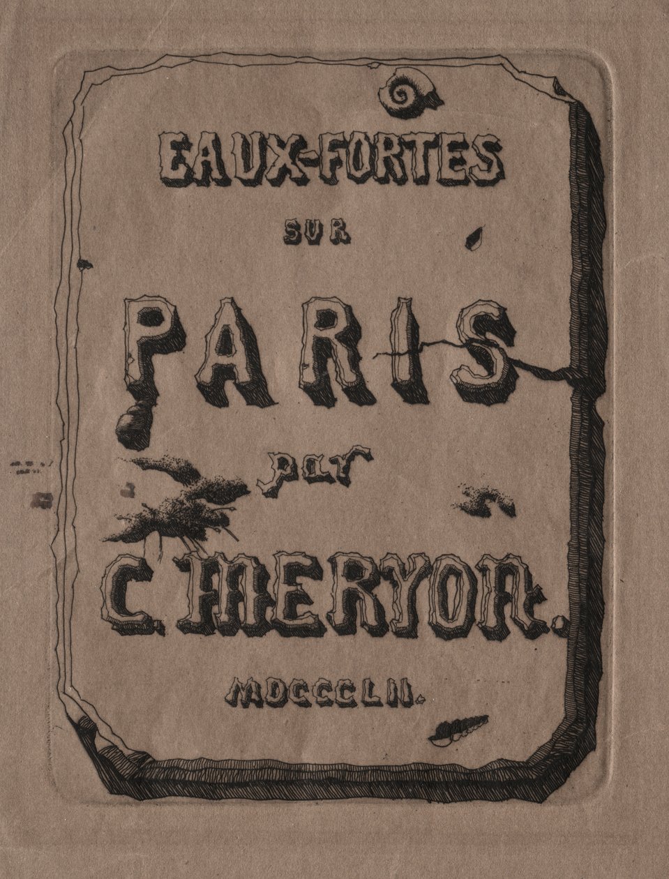 Incisioni di Parigi: Pagina del Titolo da Charles Meryon