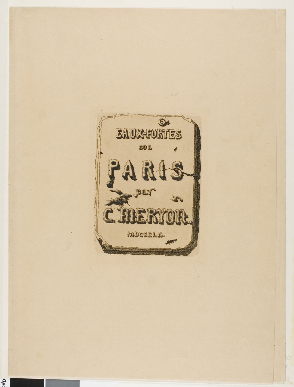 Pagina del titolo di Eaux-Fortes sur Paris da Charles Meryon