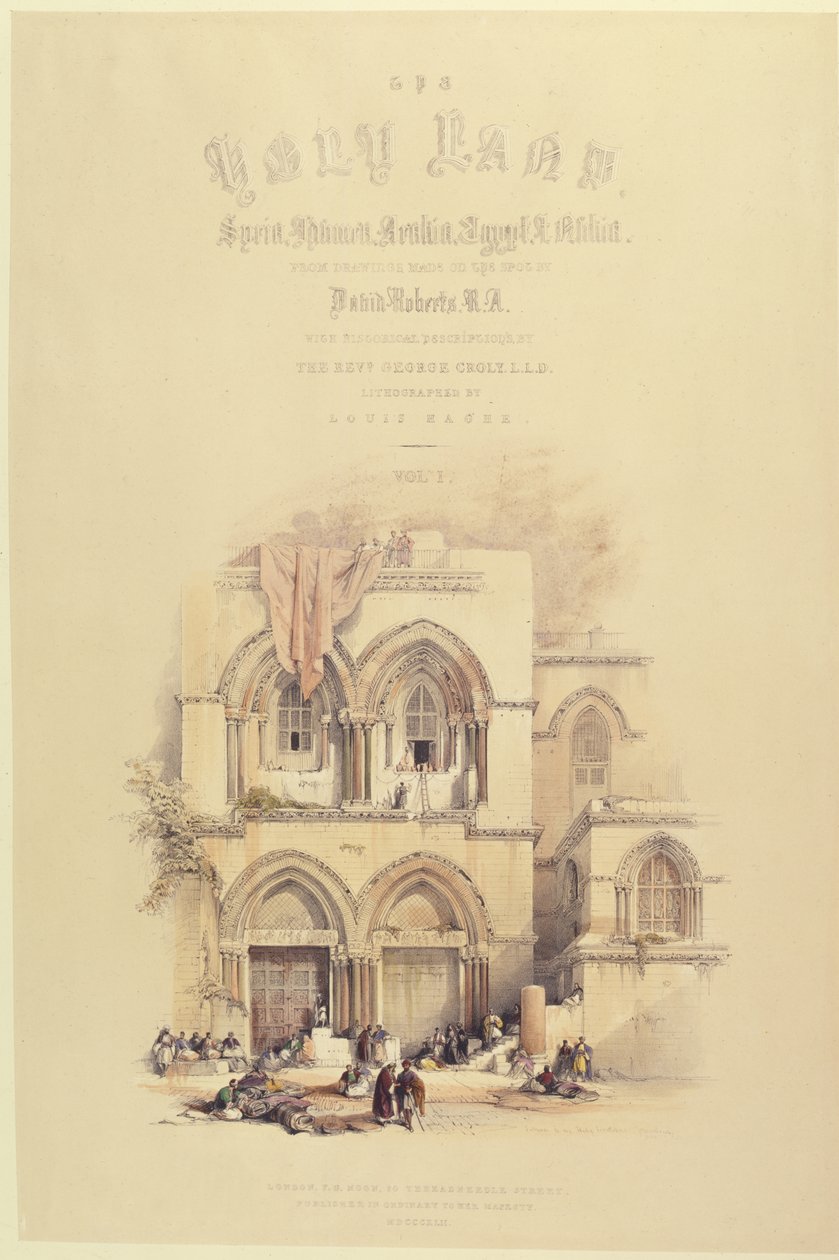 Frontespizio del Volume I di The Holy Land, inciso da Louis Haghe, pubblicato a Londra, 1842 da David after Roberts