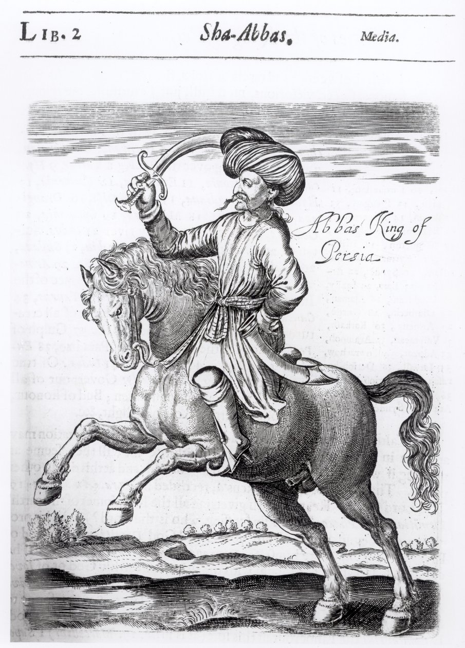 Abbas, Re di Persia, da 
