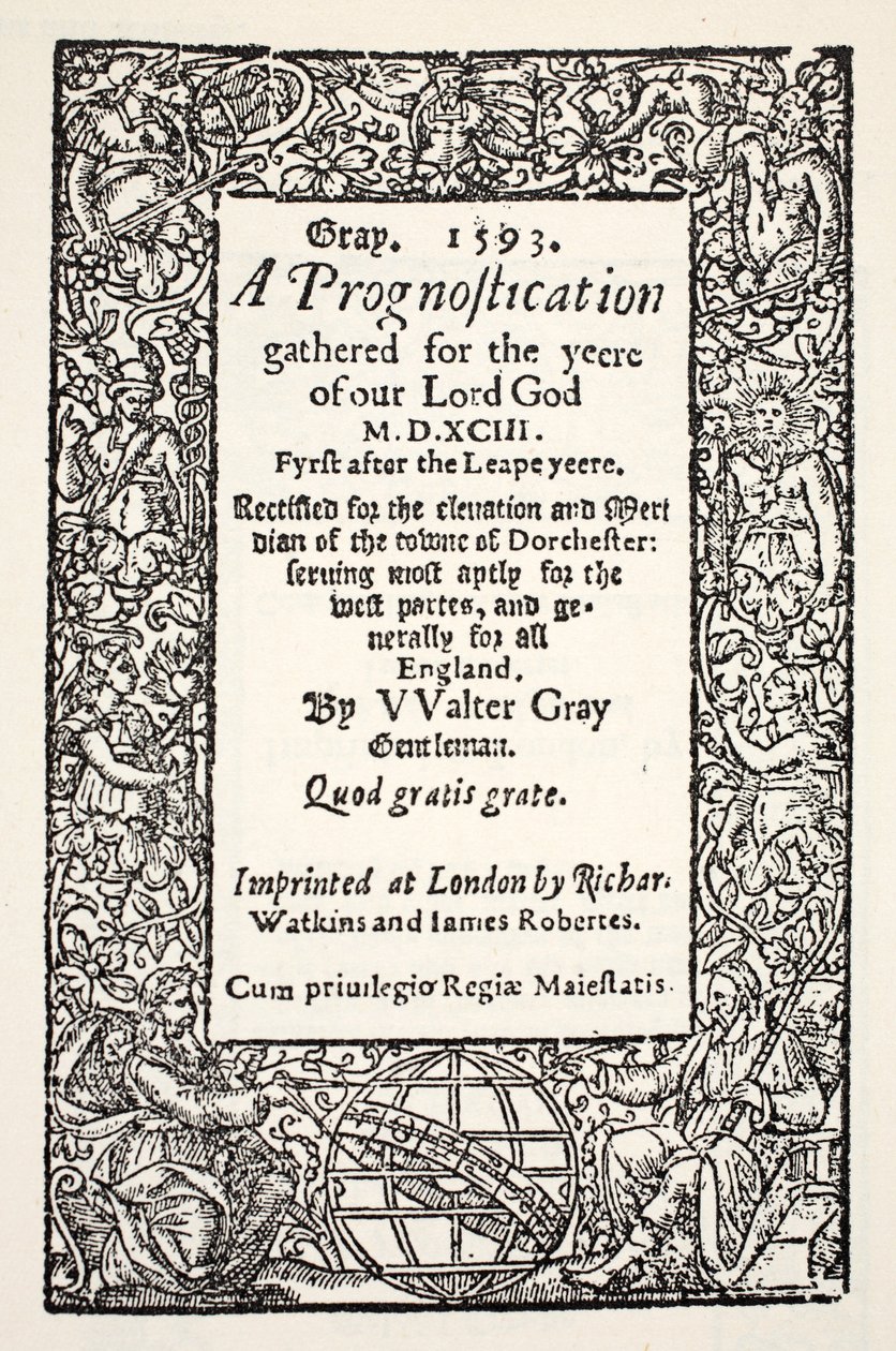 Bordo con il globo ai piedi, una prognostica di Walter Gray, stampata da Watkins e Roberts, 1593 da English School