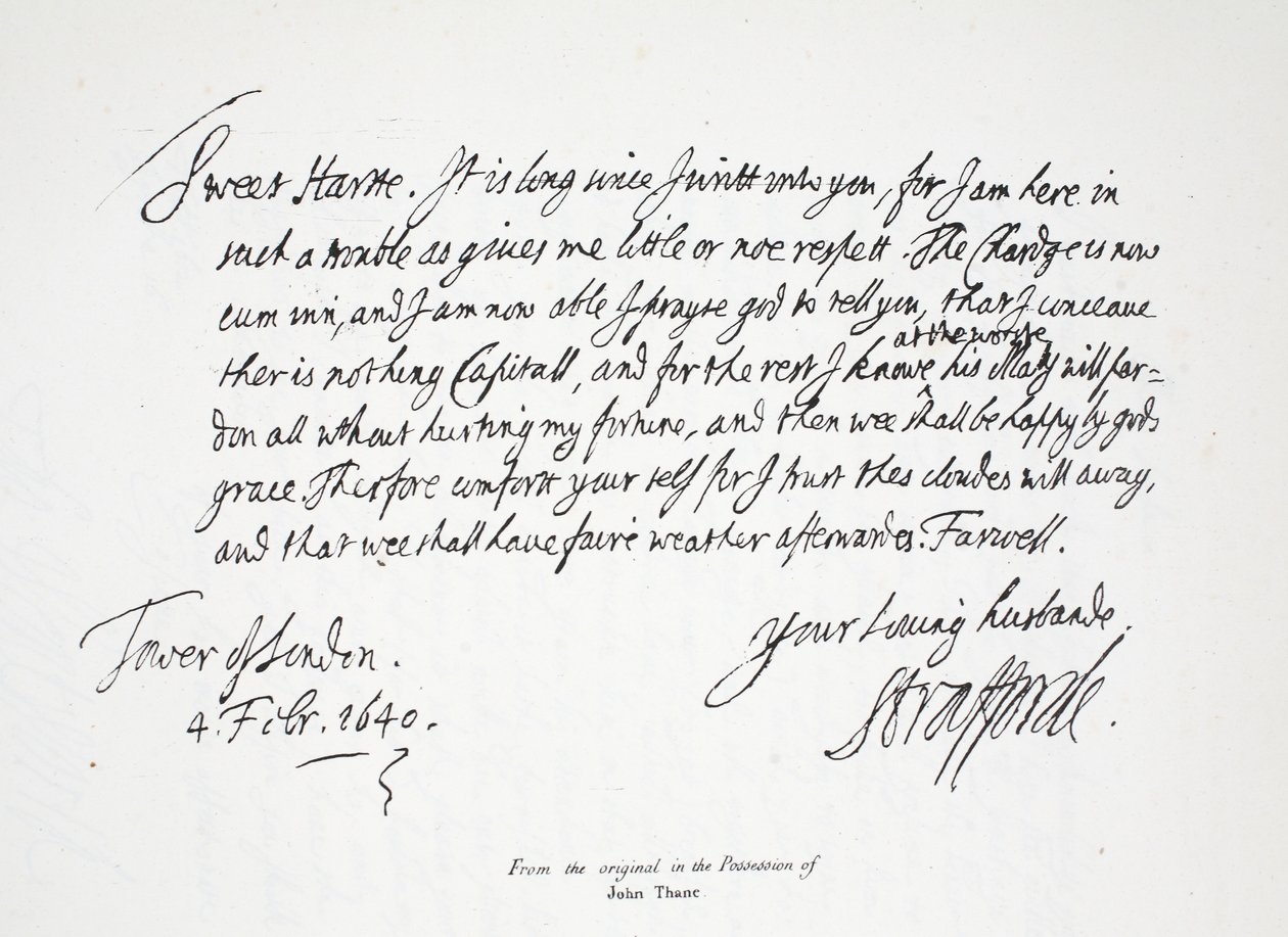 Lettera di Lord Strafford a sua moglie, dalla Torre di Londra, 4 febbraio 1640 da English School
