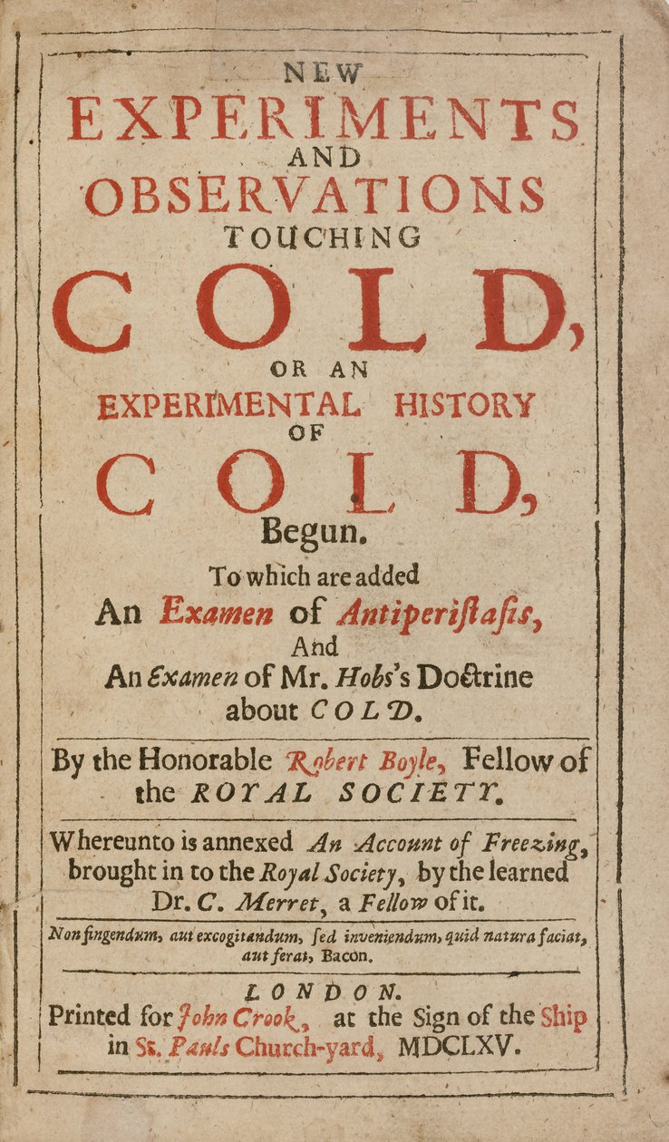 Nuovi esperimenti e osservazioni sul freddo, o una storia sperimentale del freddo, di Robert Boyle da English School