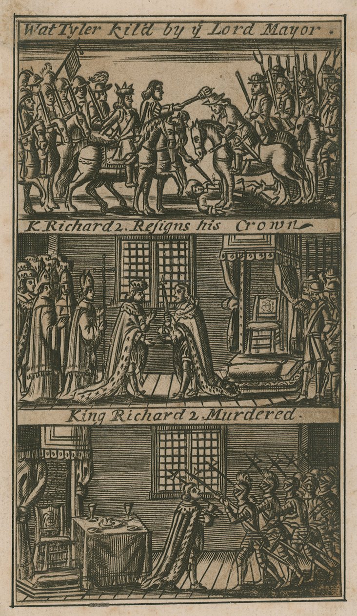 Wat Tyler ucciso dal Lord Mayor; Re Riccardo II rinuncia alla sua folla; Re Riccardo II assassinato (incisione) da English School