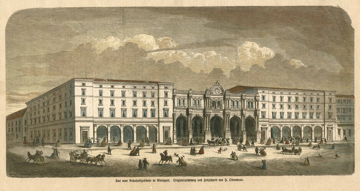 Il primo edificio della stazione ferroviaria di Stoccarda da F. Obermann