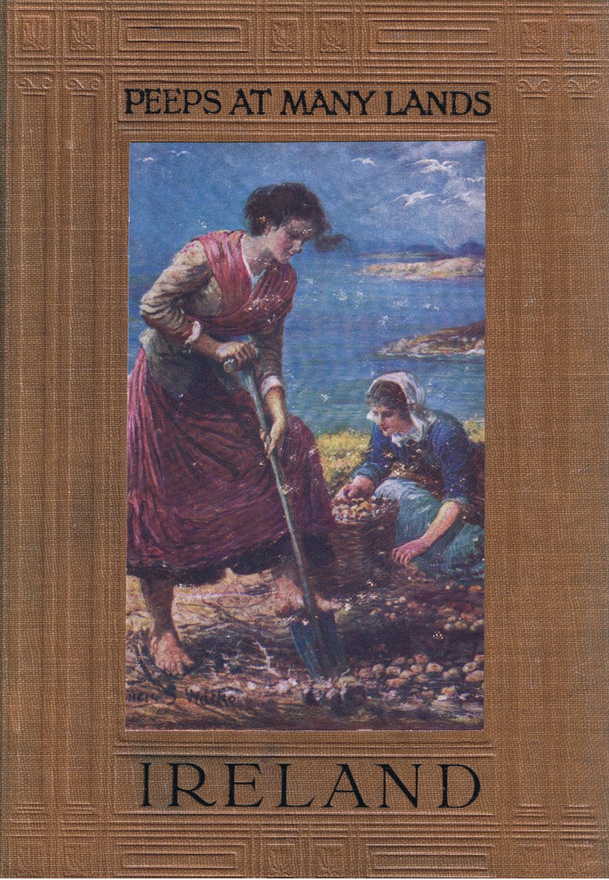 Copertina: scavando per le patate, da Peeps at Many Lands: Ireland pubblicato da Adams & Charles da Francis S. Walker