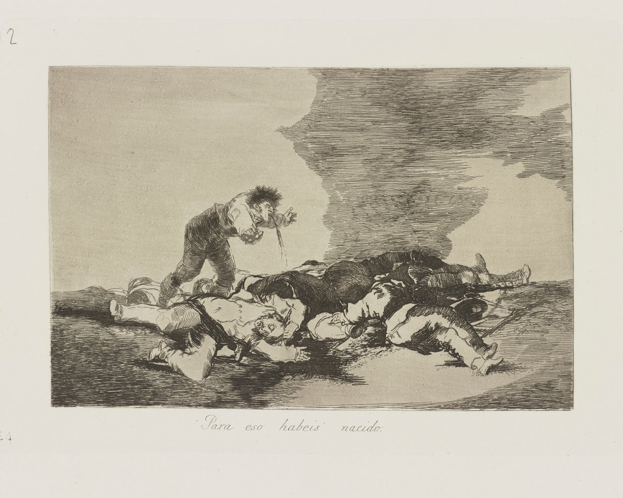 Para eso habeis nacido. (Questo è ciò per cui siete nati), pl. 12 dalla serie Los desastres de la guerra (I disastri della guerra) da Francisco de Goya