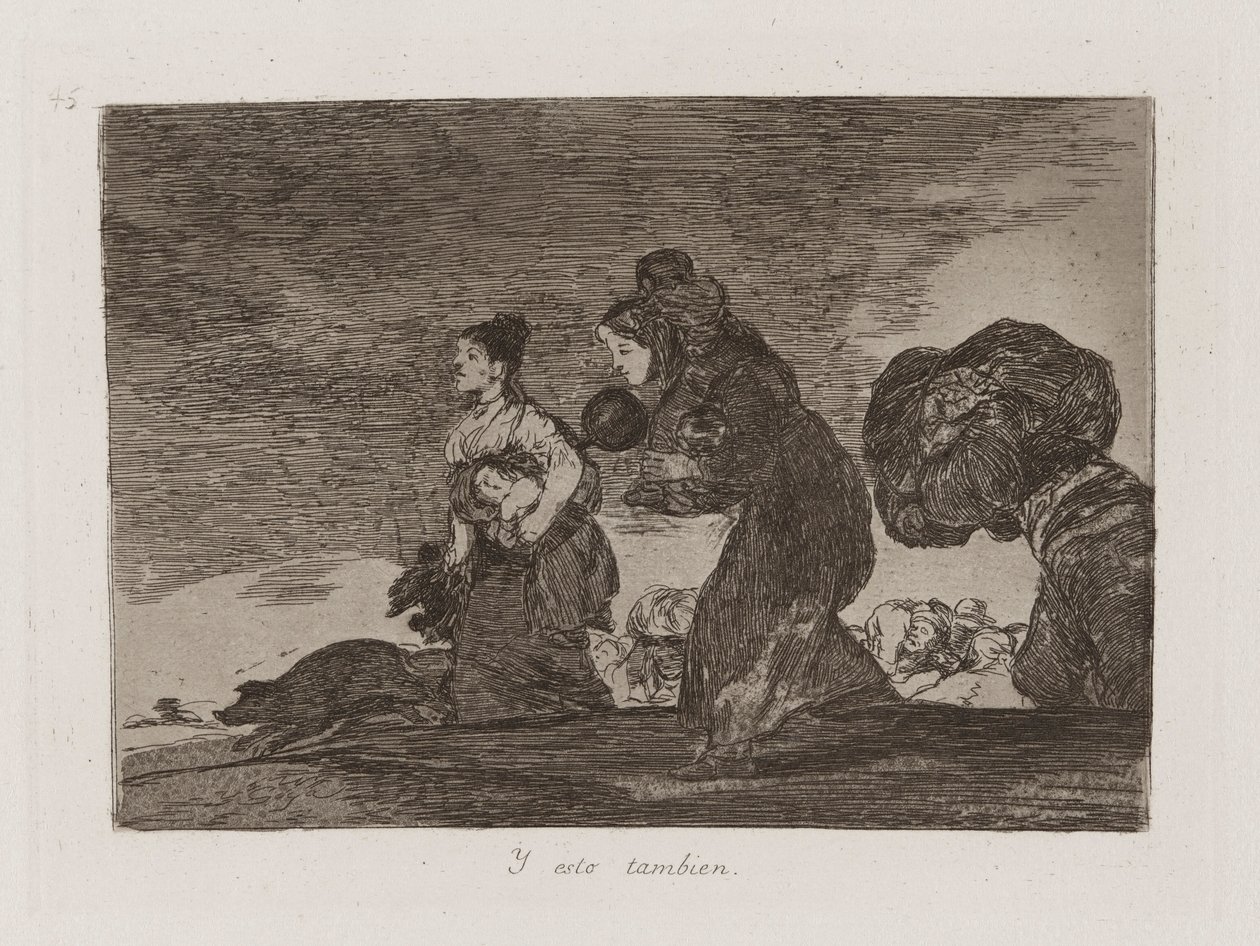 Y esto tambien (E anche questo), Tavola 45 da Los desastres de la guerra (I disastri della guerra) da Francisco de Goya