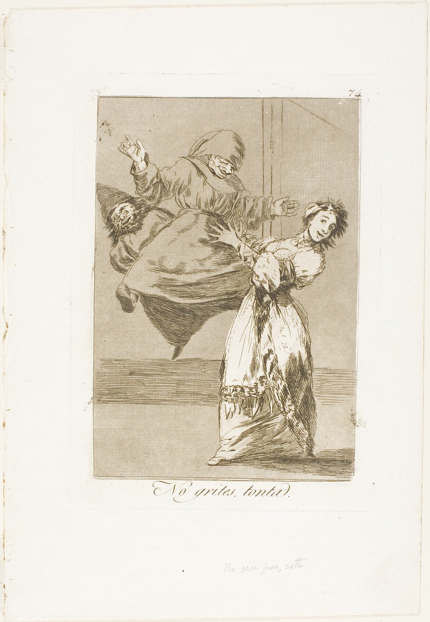 Non urlare, stupido, piatto 74 di Los Caprichos da Francisco Jose de Goya y Lucientes