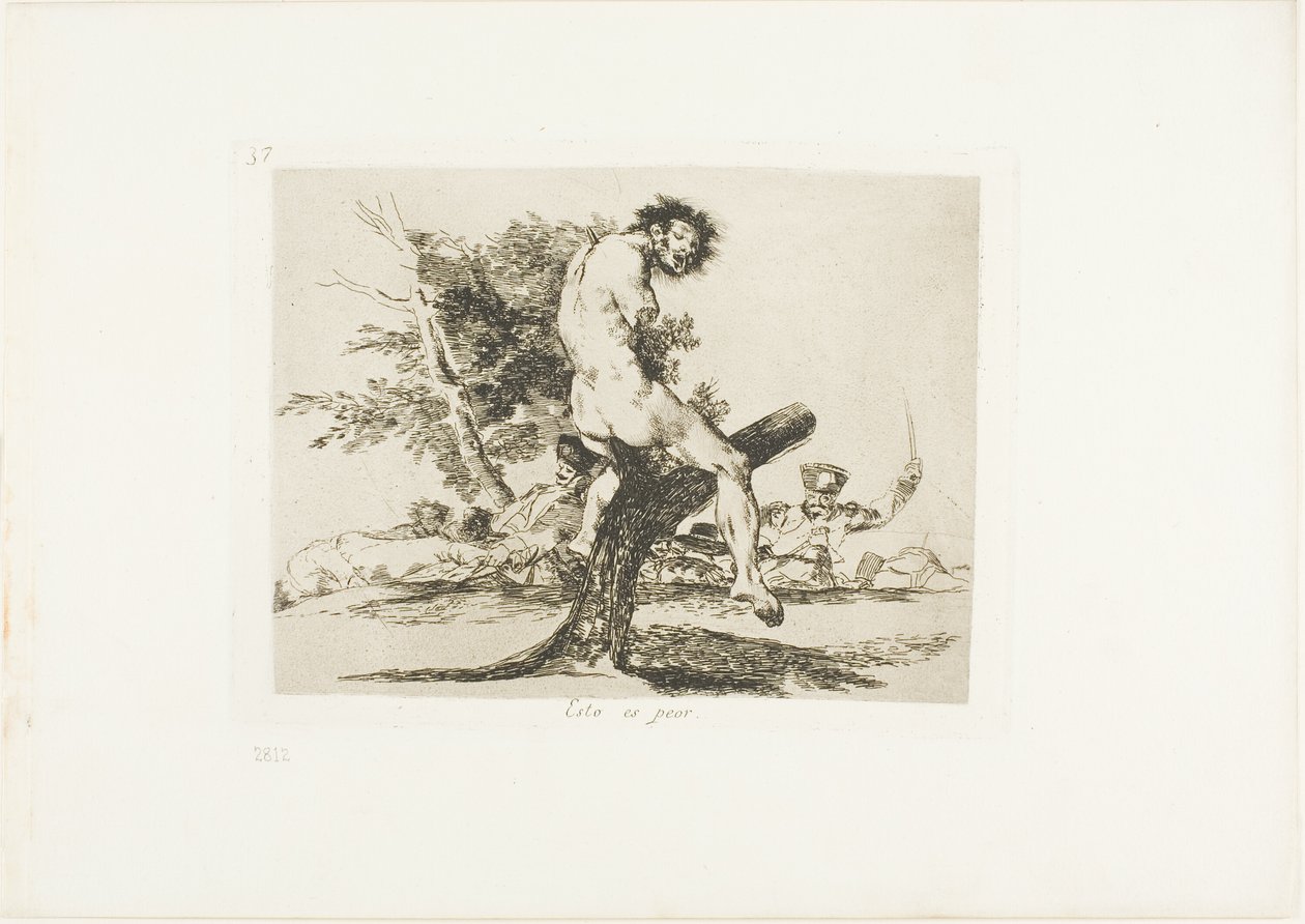 Questo è peggio, tavola 37 da I disastri della guerra da Francisco Jose de Goya y Lucientes