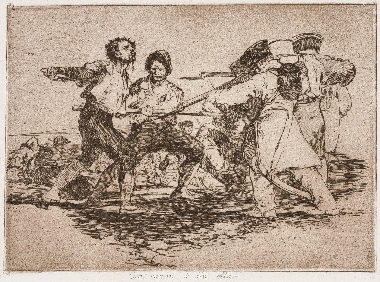 Con ragione o senza ragione, dalla serie I disastri della guerra da Francisco de Goya