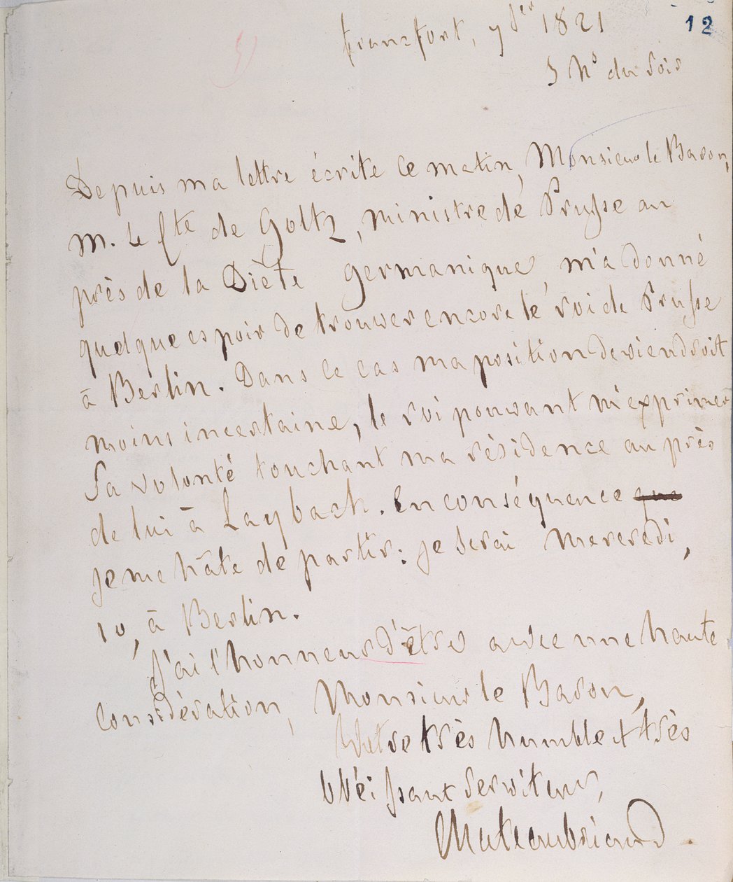 Lettera con firma dello scrittore, scritta a Francoforte in viaggio verso il nuovo incarico di Chateaubriand come ministro plenipotenziario a Berlino, 7 gennaio 1821 da Francois Rene Vicomte de Chateaubriand