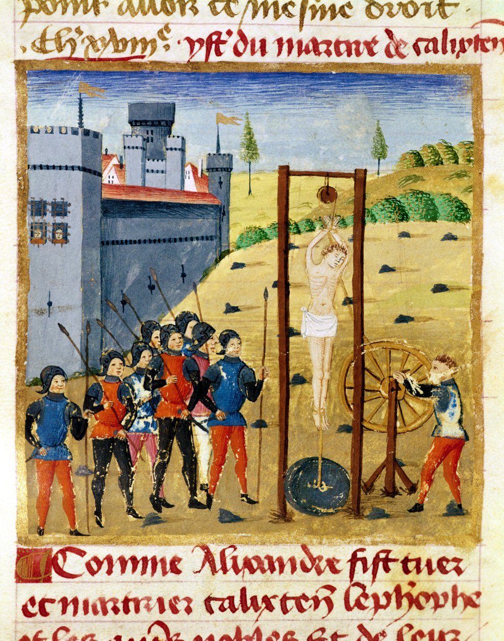 Ms 1335 f.167v Come Alessandro Magno uccise e martirizzò Calixten Cephobe e gli altri nobili davanti a Caroutz da French School