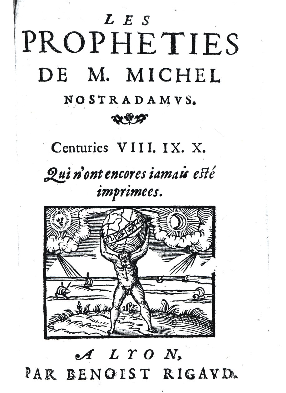 Frontespizio di Le profezie di M. Michel Nostradamus, pub. da Benoist Rigaud, 1568 da French School