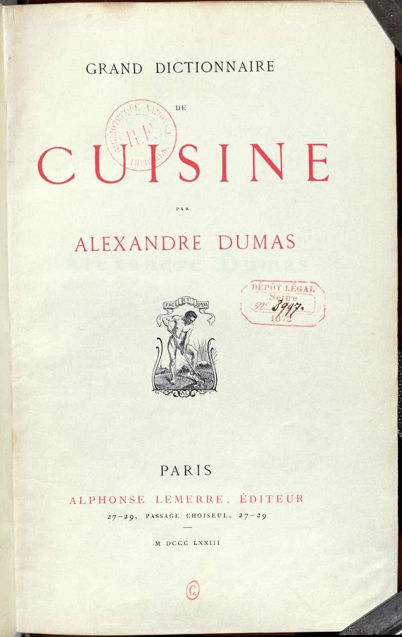 Frontespizio del Grand Dictionnaire de Cuisine di Alexandre Dumas padre (1803-70) 1873 da French School