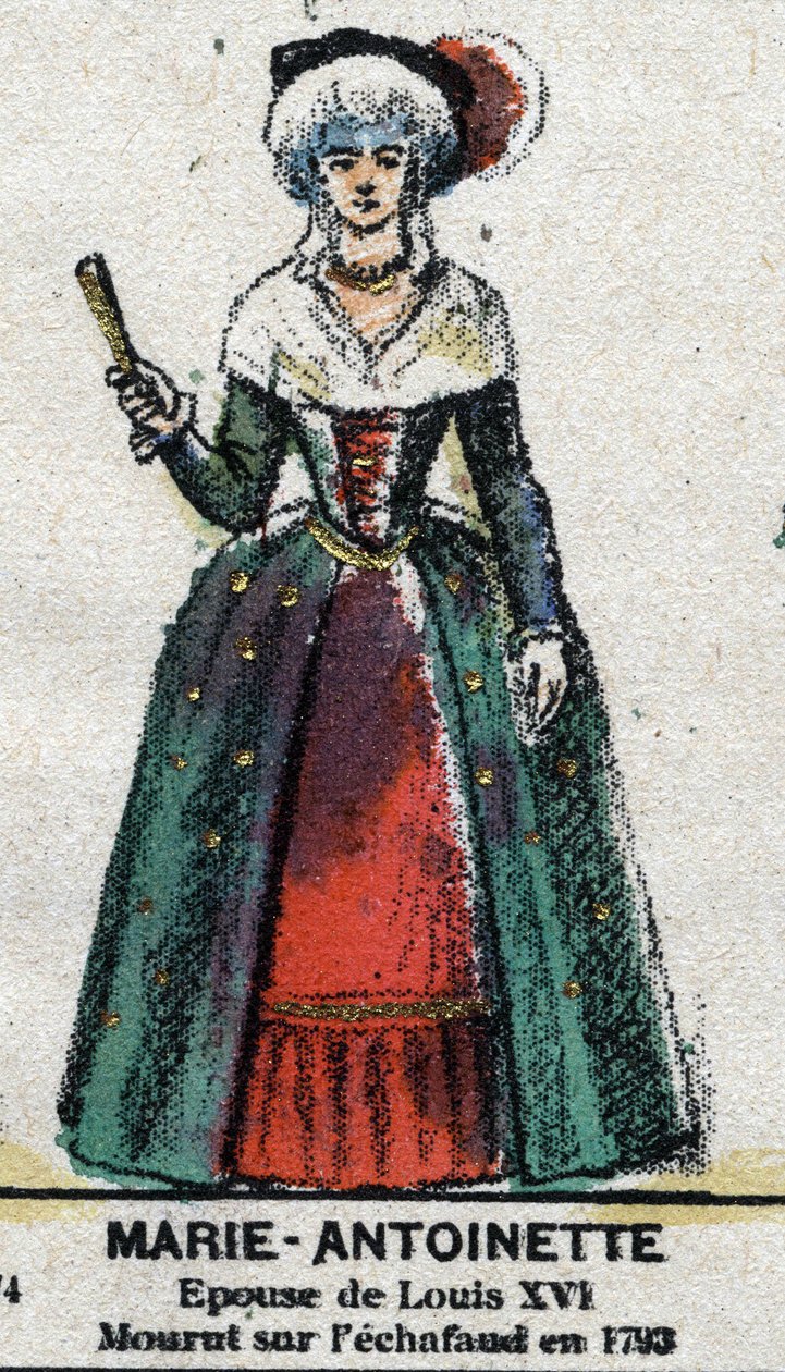 Maria Antonietta (1755-1793), Regina di Francia. In "Galleria dei Re e delle Regine di Francia e personaggi illustri dal 1643 al 1895" Immagine di epinal da French School