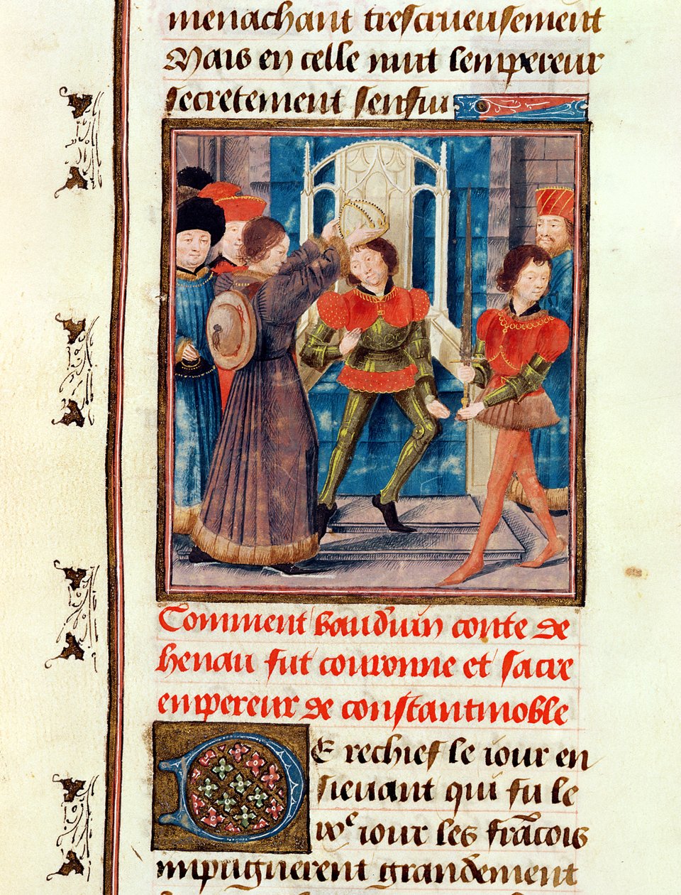 Ms 149 t.3 fol.183v Come Baldovino I (1171-1205) Sesto Conte di Hainaut, fu incoronato Imperatore di Costantinopoli nel 1204, dalla Histoire des Nobles Princes de Hainaut, di Jacques de Guise da French School