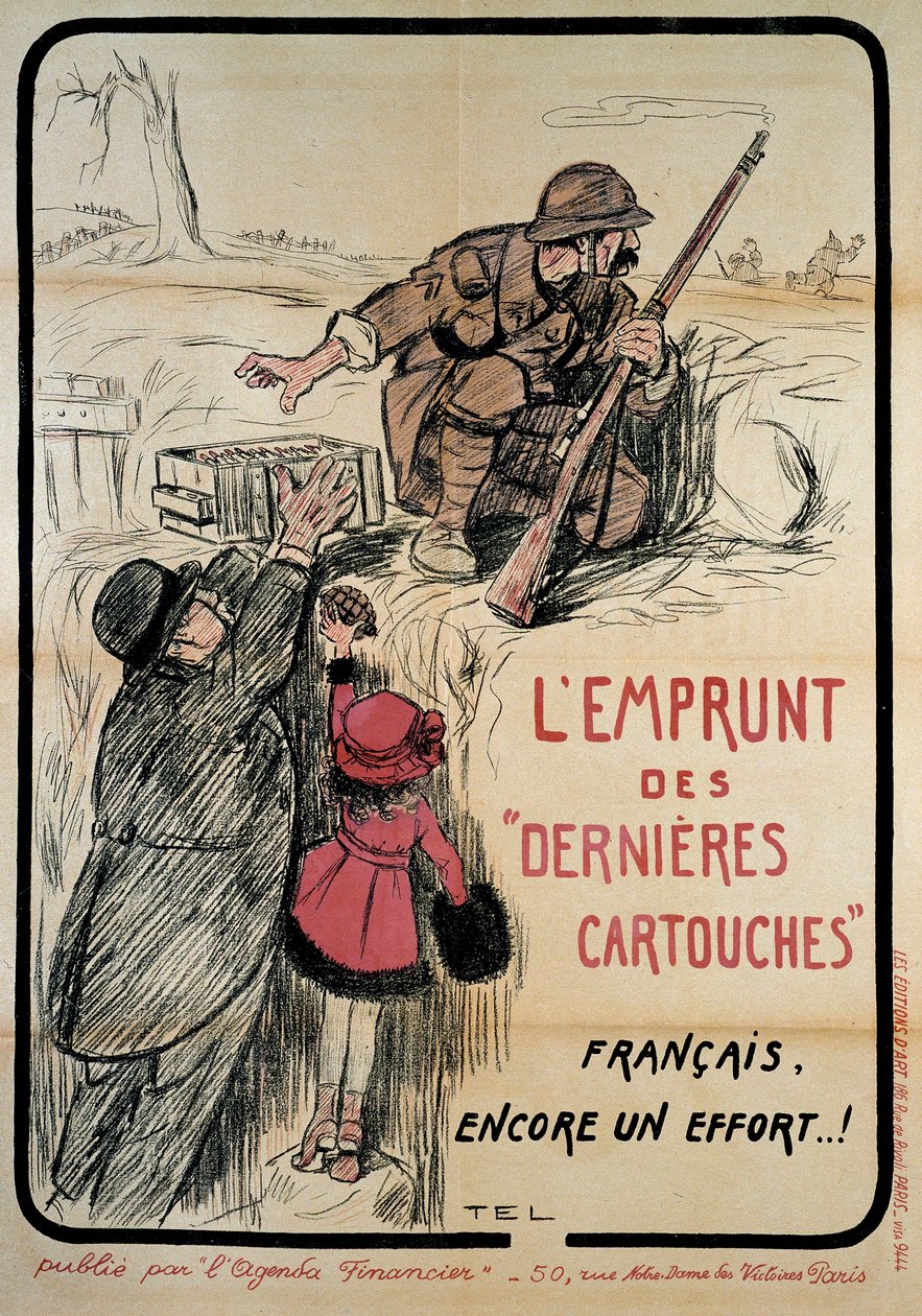 Poster di propaganda durante la Prima Guerra Mondiale: "prestito delle ultime cartucce, francesi ancora uno sforzo", XX secolo. Coll. Andiamo. da French School