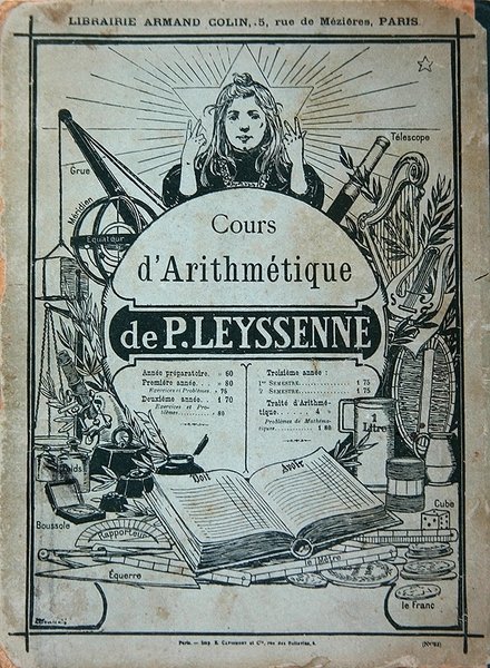 Copertina di un libro di testo per un corso di aritmetica di P. Leysenne, pubblicato da Librairie Armand Colin, Parigi, fine XIX secolo da French School