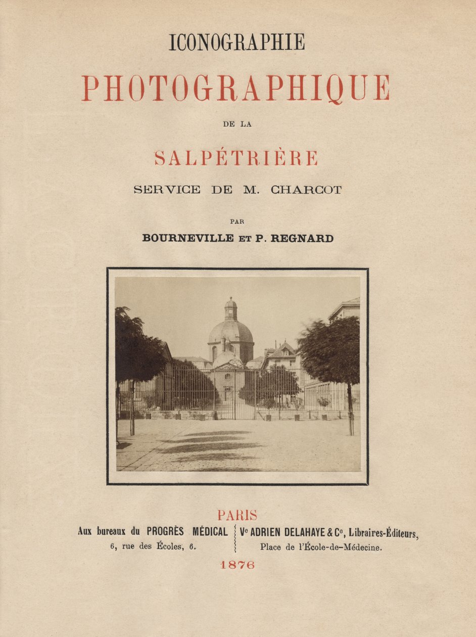 Pagina del titolo di Iconographie Photographique de La Salpetriere di Bourneville e P. Regnard, Parigi, 1876 da French School