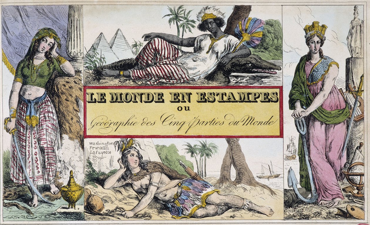 Donne che rappresentano 4 continenti: Africa, Europa, America e Asia - Frontespizio di "Le Monde en prints ou Geography des cinq parts du monde" di Chevalier de Roujoux da French School