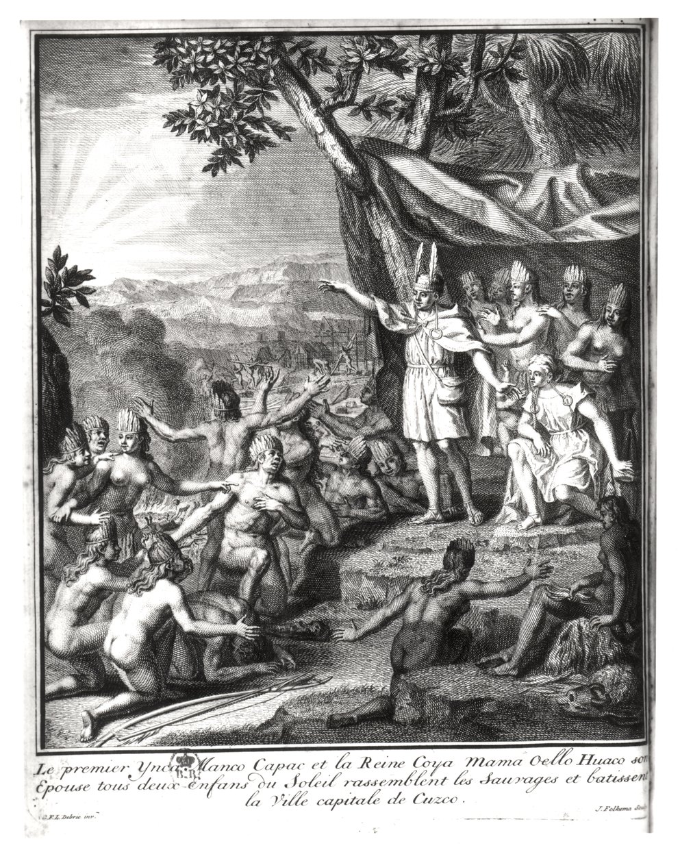 Manco Capac e sua moglie, Coya Mama Oello Huaco, che radunano i selvaggi e costruiscono Cuzco da Gabriel Francois Louis Debrie