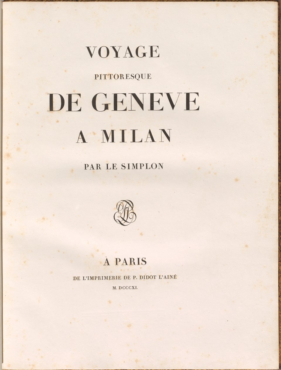Voyage pittoresque de Genève à Milan par le Simplon da Gabriel Ludwig Lory, Mathias Gabriel Lory