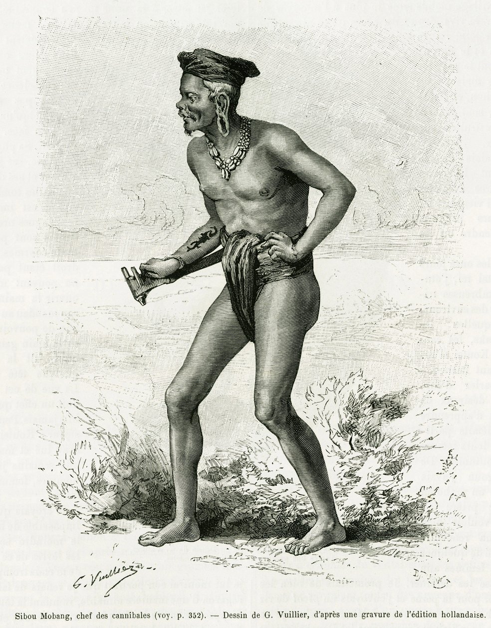 Sibou Mobang, capo dei cannibali. Incisione di G.Vuillier, per illustrare la storia De Koutei a Bandjirmasin, viaggio attraverso il Borneo, di Carl Bock, in le tour du monde 1890, diretta da Edouard Charton (1807-1890), Hachette, Parigi. da Gaston Vuillier