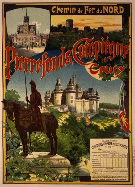 Riproduzione di un poster che pubblicizza escursioni ferroviarie settentrionali a Pierrefonds, Compiegne e Coucy da Georges Fraipont