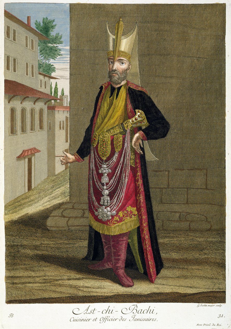 Ast-chi-Bachi, Cuoco e Ufficiale dei Giannizzeri, XVIII secolo da Gerard Jean Baptiste Scotin