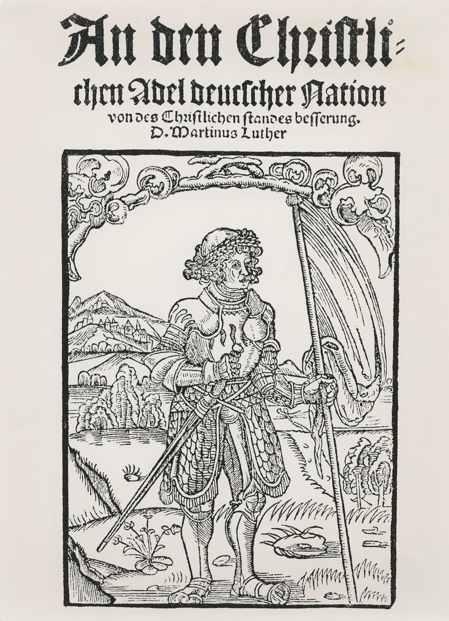 Manifesto di Martin Lutero alla Nobiltà Cristiana della Nazione Tedesca, Strasburgo, 1520 da German School