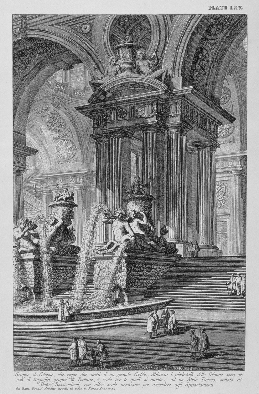 Tavola LXV Capriccio architettonico di un gruppo monumentale di colonne che sostengono due archi di un grande cortile con magnifiche fontane ornate di statue e bassorilievi datato 1743 da Vedute da Giovanni Battista Piranesi
