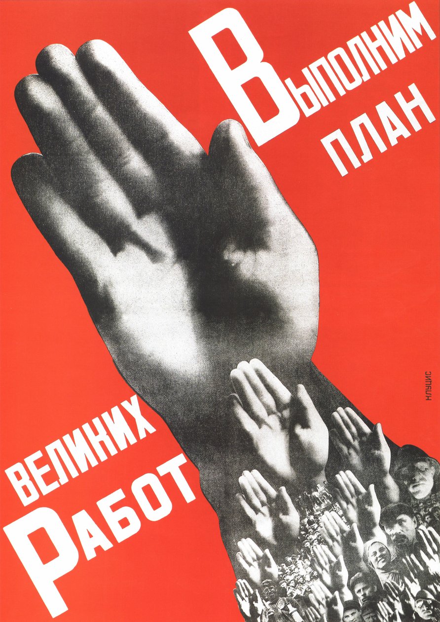 Adempiamo al piano dei grandi progetti, manifesto, 1930 da Gustav Klutsis