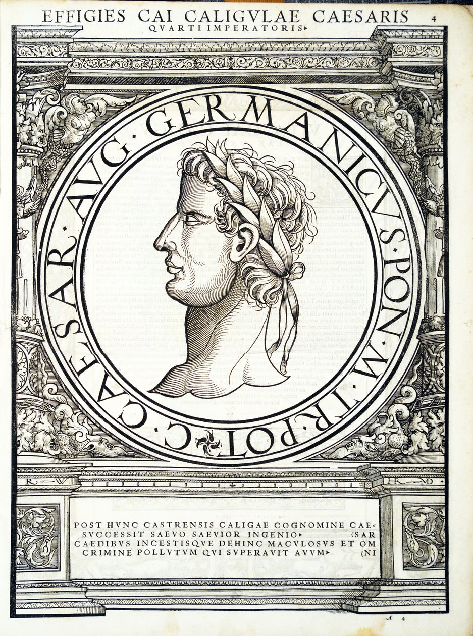 Gaio Caligola, illustrazione da Imperatorum romanorum omnium orientalium et occidentalium verissimae imagines ex antiquis numismatis, xilografia di Rudolph Wyssenbach, stampata da Andreas Gesner, Zurigo da Hans Rudolf Manuel Deutsch