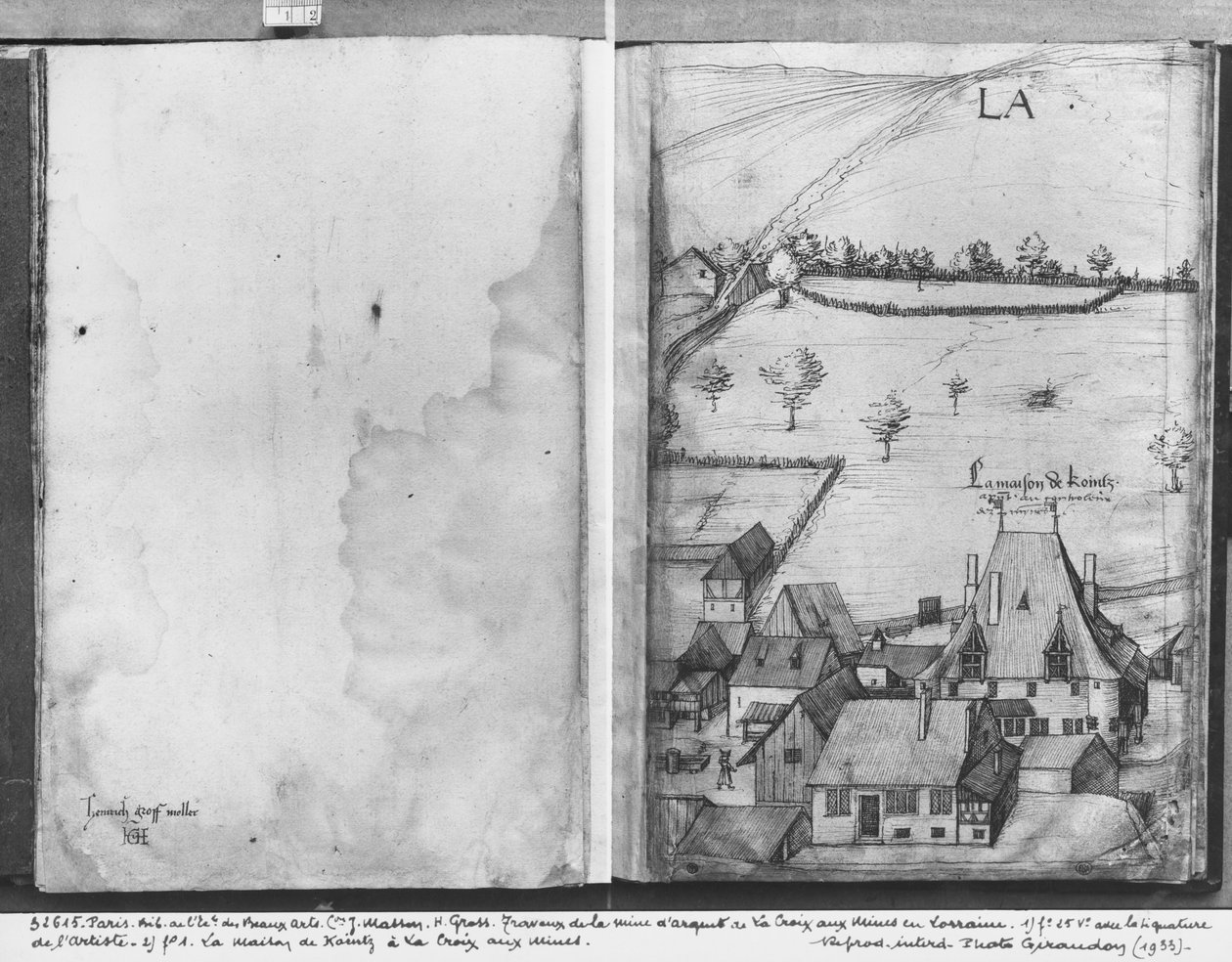 Fol.1 Villaggio di La Croix-aux-Mines, Lorena. La casa di Kointz, il controllore delle miniere e fol.25v, firma dell