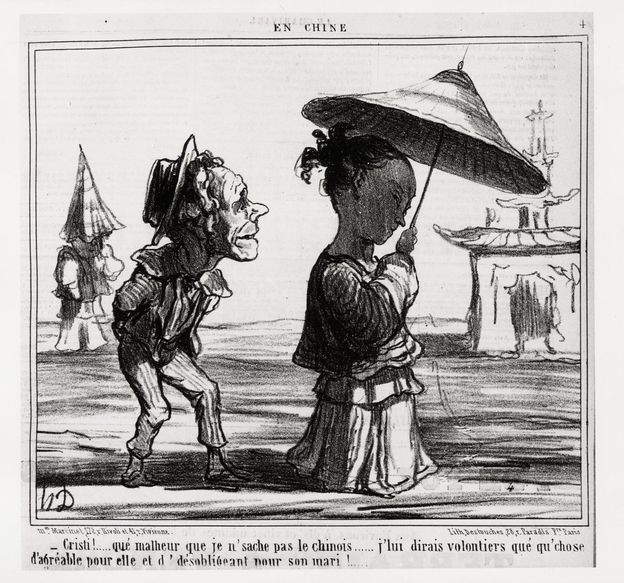 Cristo! Non so parlare cinese... Le dirò volentieri qualcosa di piacevole per lei e disobbligante per suo marito!... Nella serie En Chine, illustrazione di Honore Daumier (1808-1879), pubblicata in "Charivari", datata 12 gennaio da Honoré Daumier