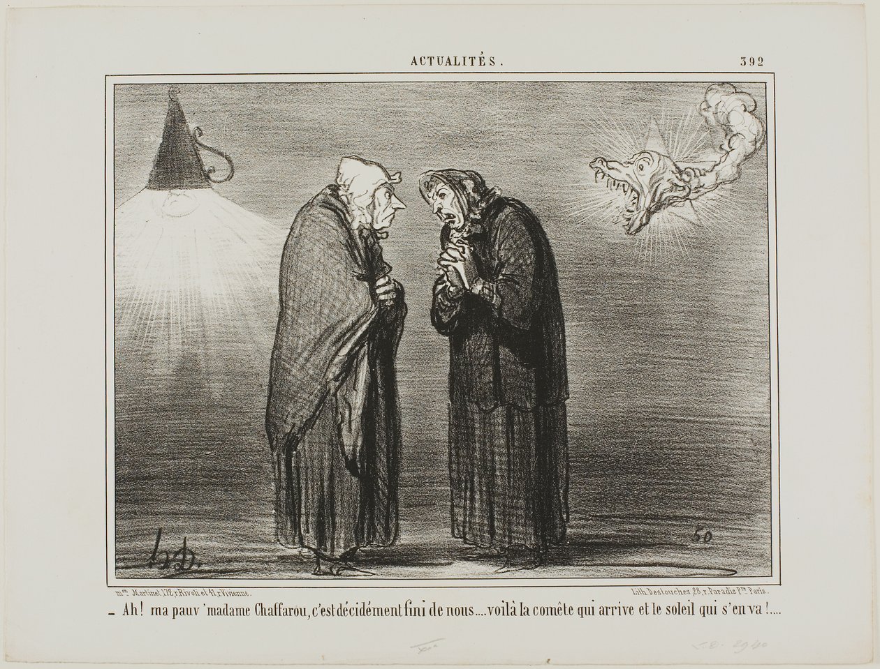 "- Ah, mia cara Madame Chaffarou... questa deve essere la fine... la cometa sta arrivando e il sole sta andando via", tavola 392 da Actualités da Honoré Victorin Daumier