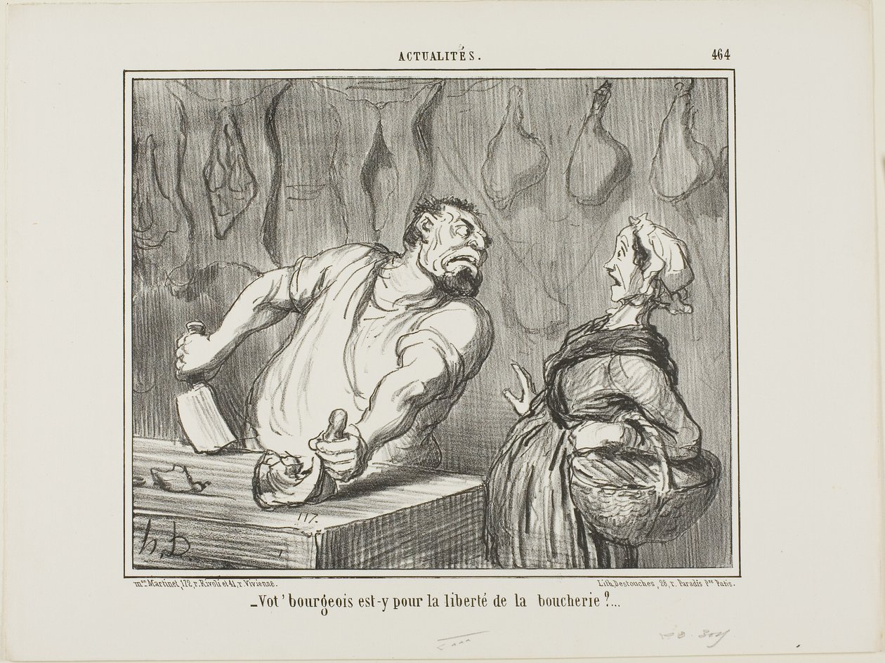 "E il vostro borghese - è per la libertà di macelleria", piatto 464 da Actualités da Honoré Victorin Daumier